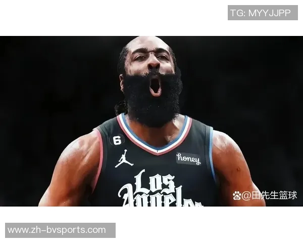 哈登半场表现低迷仅得6分助攻却有8次助攻球队面临挑战